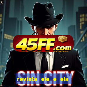 revista ele e ela cartas do forum